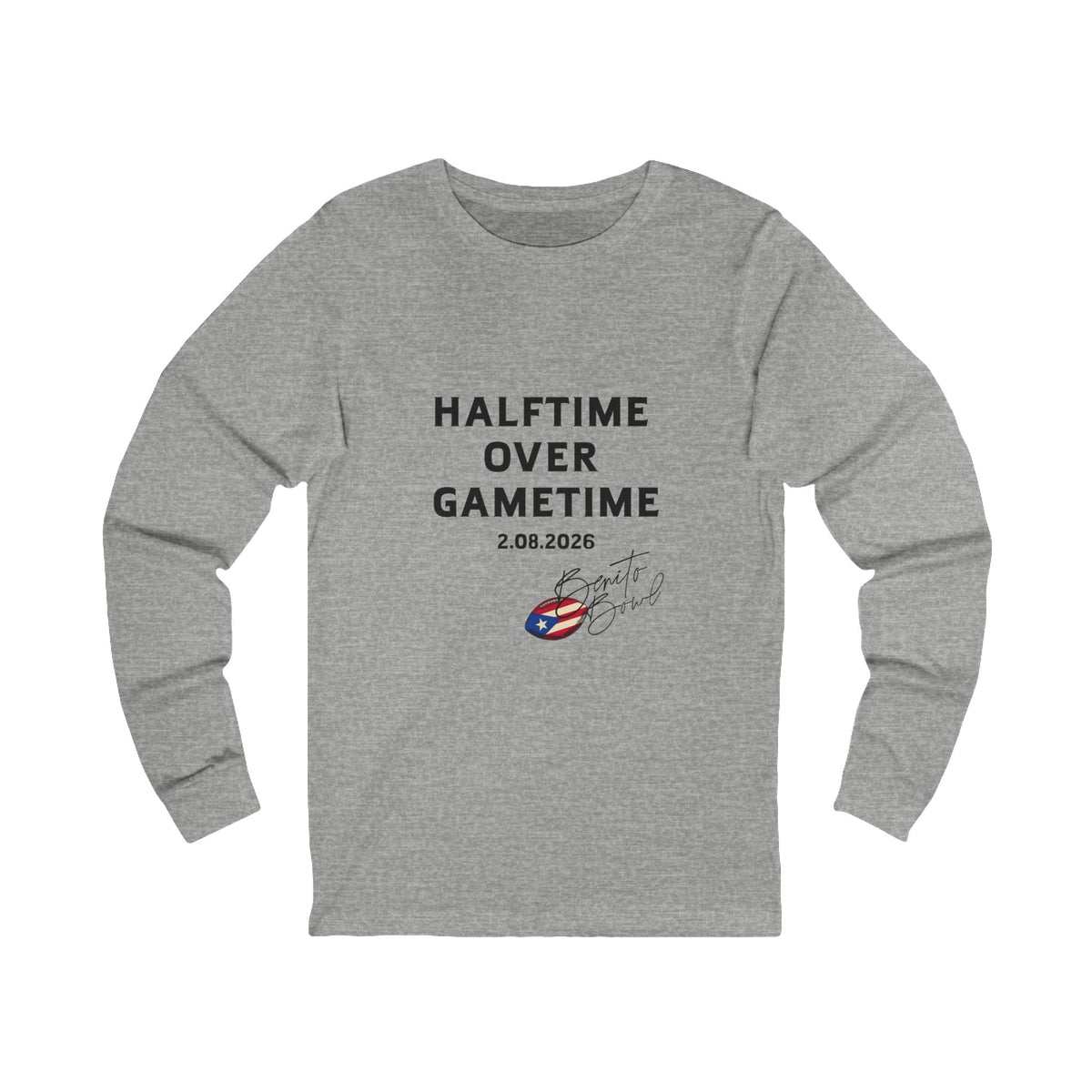 Bad Bunny  Halftime Over Gametime Long Sleeve | Bad Bunny Merch | Bad Bunny NFL Super Bowl Merch Bad Bunny Merch