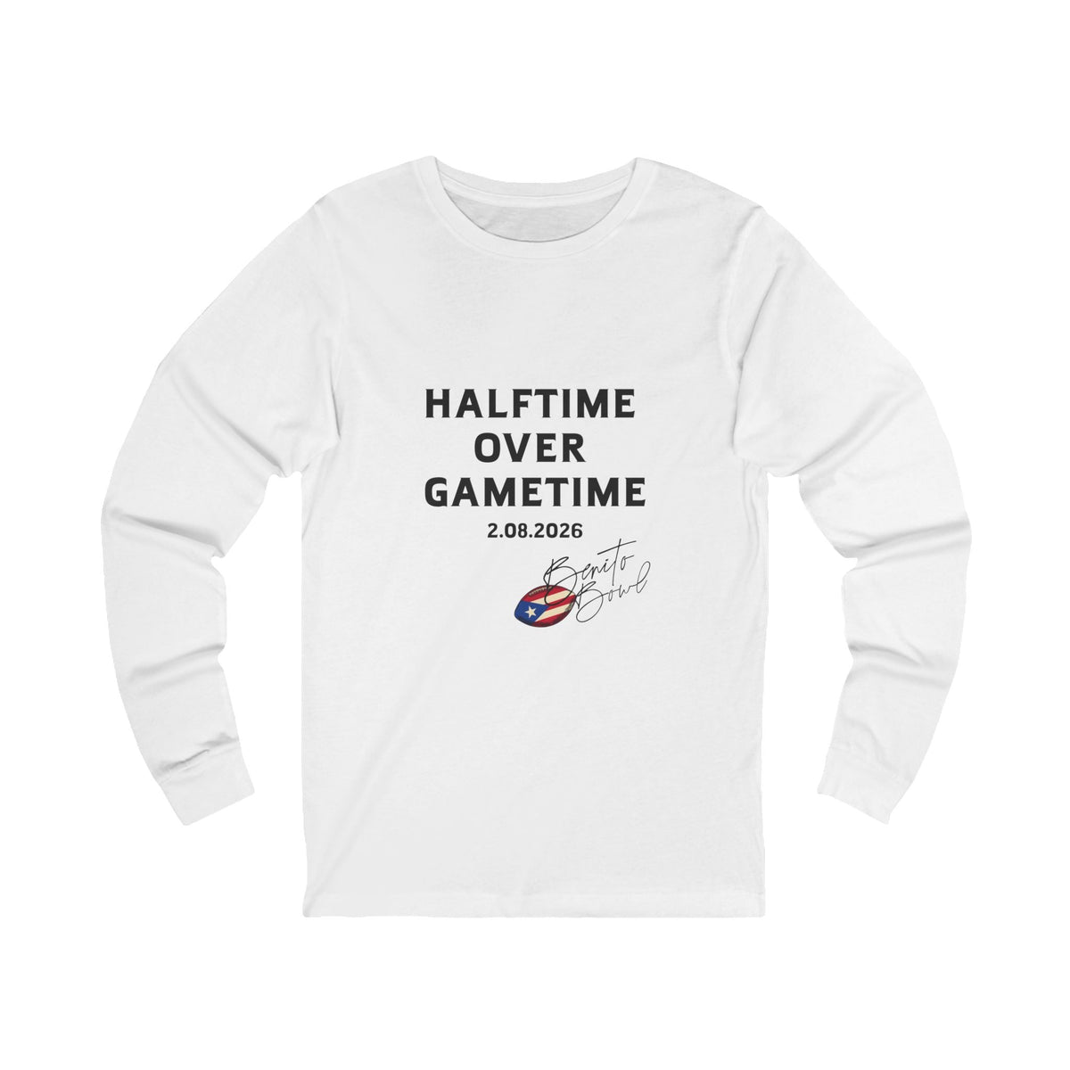 Bad Bunny  Halftime Over Gametime Long Sleeve | Bad Bunny Merch | Bad Bunny NFL Super Bowl Merch Bad Bunny Merch